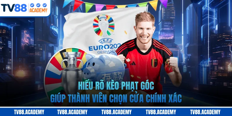 Hiểu rõ kèo phạt góc giúp thành viên chọn cửa chính xác
